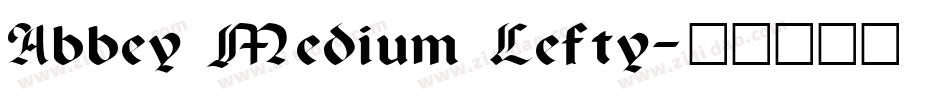 Abbey Medium Lefty字体转换